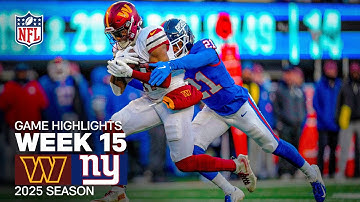 Washington Commanders vs New York Giant Game Highlights | 2025 NFL Season Week 15