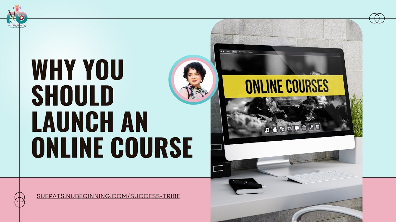 Why You Should Launch an Online Course - YouTube