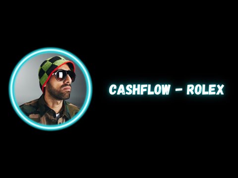 CashFlow - Rolex (Sözleri/Lyrics)