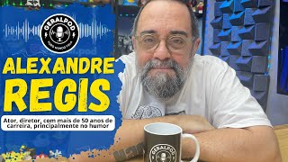 GeralPod #64 -Alexandre Regis conta histórias divertidas de Jô, Chico Anysio, Silvio Santos e Melhem