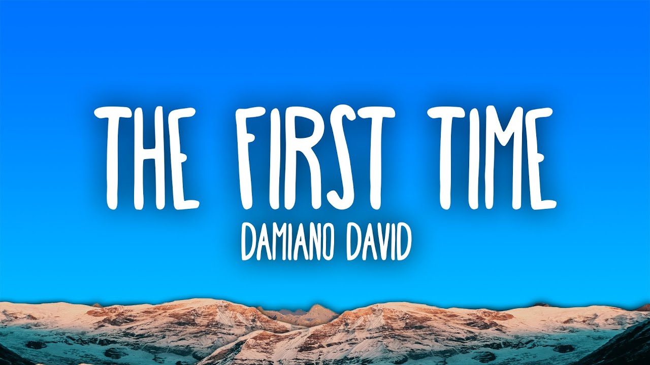 Damiano David - The First Time Damiano David - The First Time