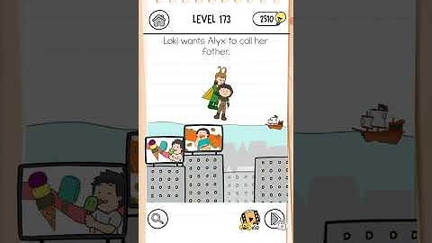 Brain Test 3 Level 173 Loki wants alyx to call her father Walkthrough
