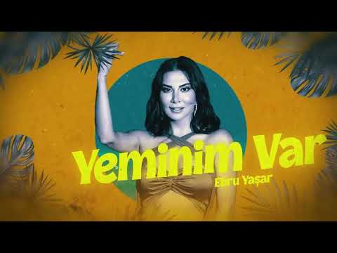 Ebru Yaşar - Yeminim Var (Official Audio Video)
