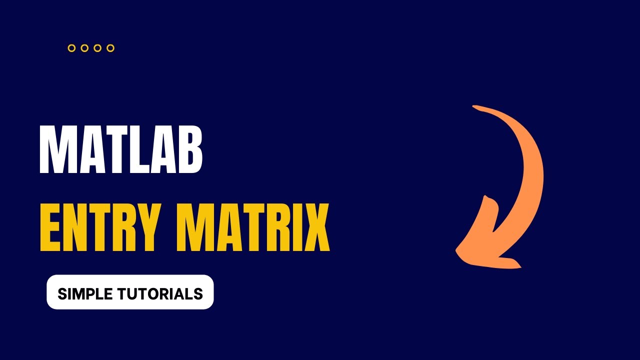 Matlab single entry matrix youtube