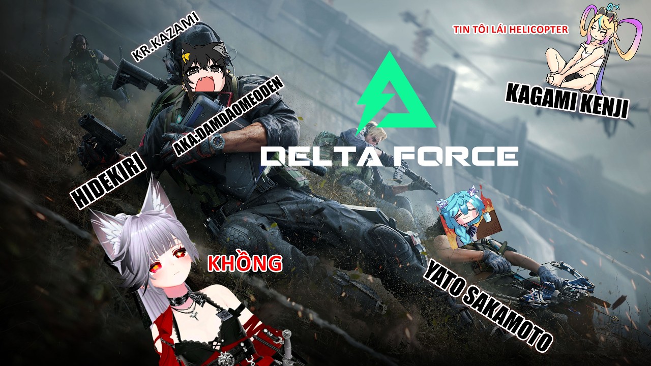 2/10🔴| *Lưu ý tôi là con trai | Collab Delta Force | Máo lửa chiến trường