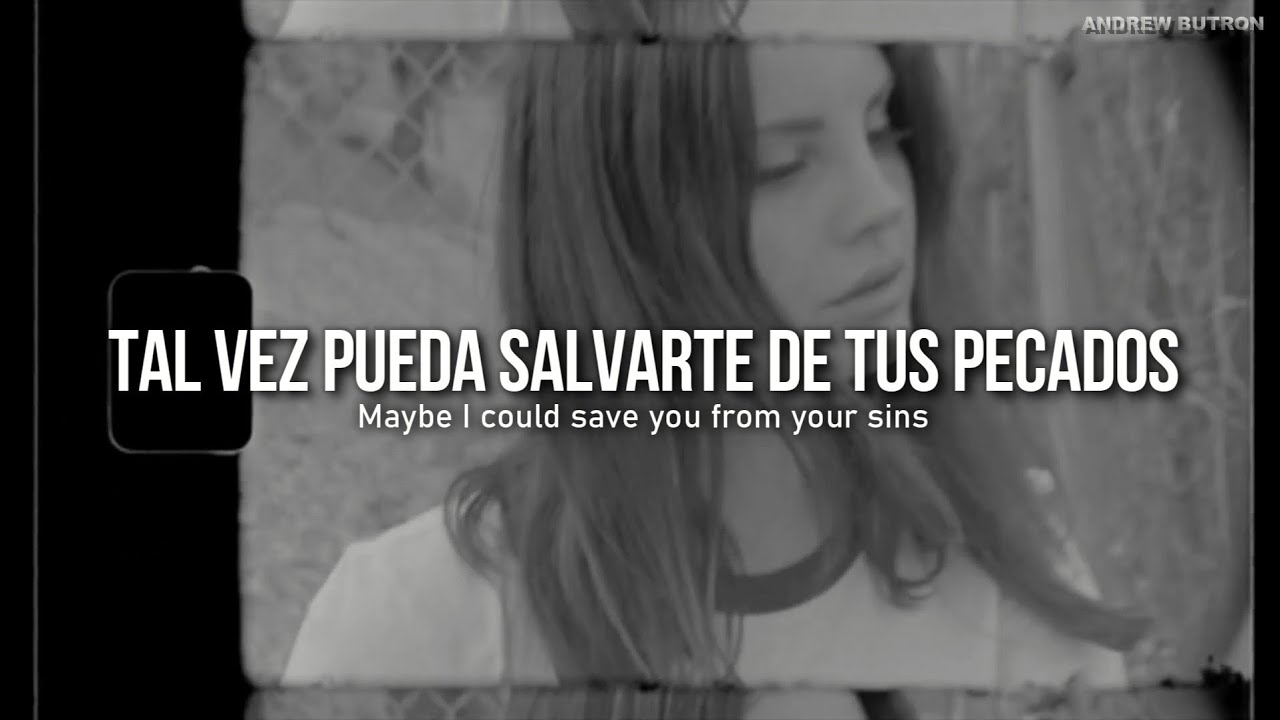 Lana Del Rey Mariners Apartment Complex sub español + Lyrics (VIDEO