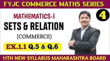 11C/M-1/Ch.1 Sets & Relation Ex.1.1 Part 4 | 11th Maths-I Commerce | Maharashtra Board | Dinesh Sir
