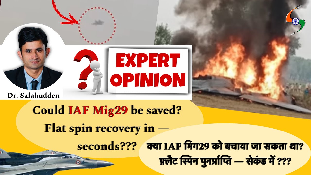 MiG-29 Aircraft Crash | Flat Spin Recovery and Research Proposal by Dr. Salahudden