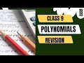Class 9 Maths | Polynomials Revision | Important Concepts & Examples