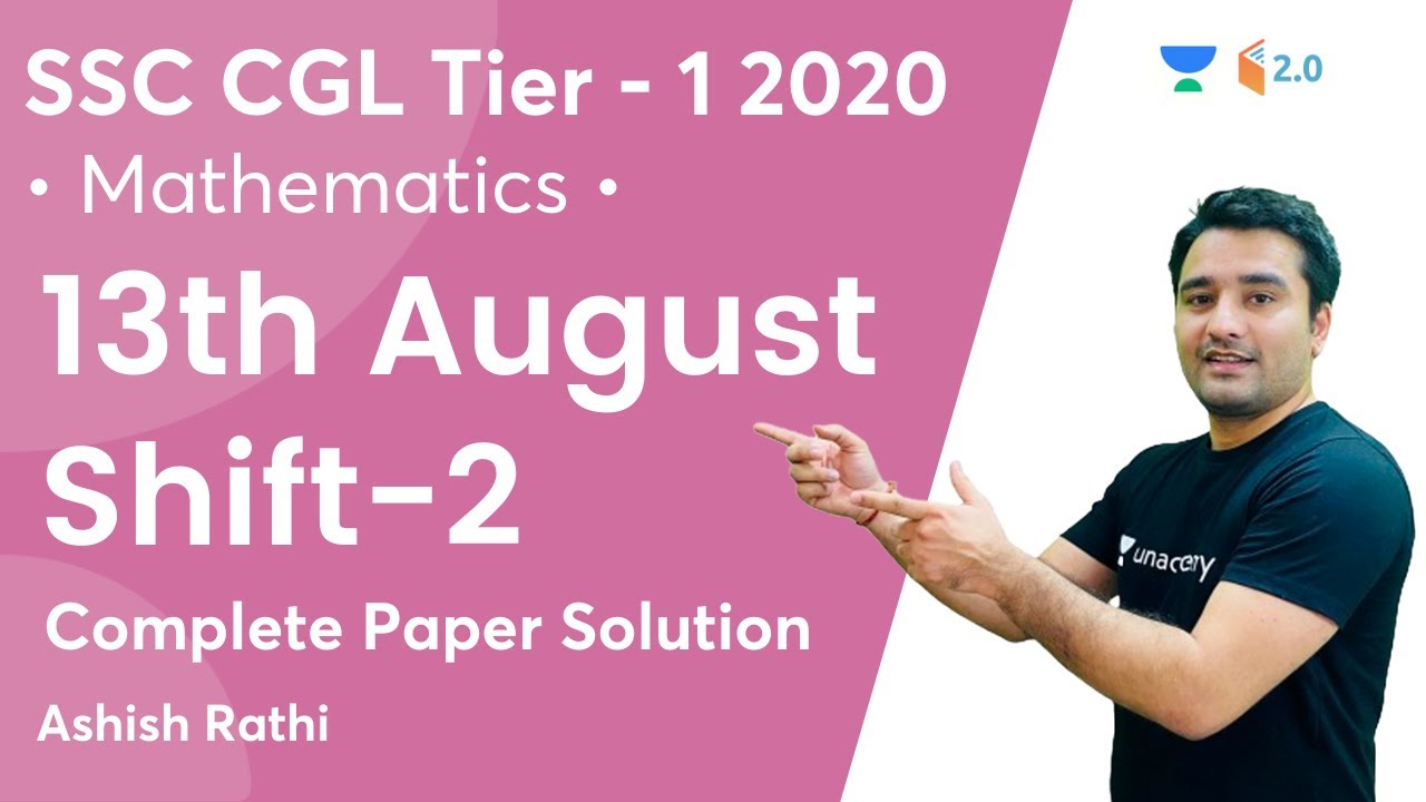 SSC CGL Tier 1 2020 | 13th August Shift-2 | Complete Paper Solution | Maths | Ashish Rathi