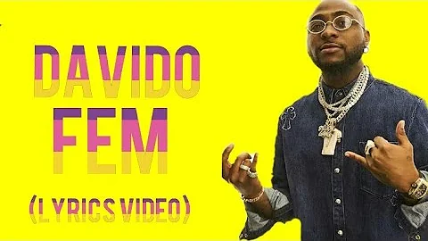 Davido - Fem [Official Video Lyrics]