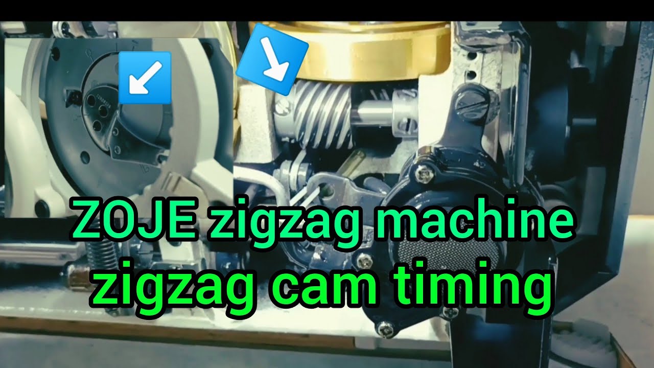 ZOJE zigzag machine zigzag cam timing YouTube