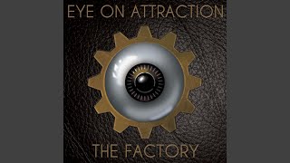 Watch Eye On Attraction The Wake video