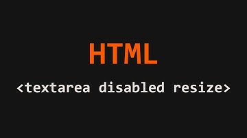 Textarea Disabled Resize Attribute HTML Example