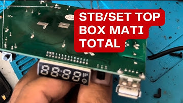 Cara Benerin Set Top Box Atau STB Tv Digital Mati Total Sangatlah Mudah