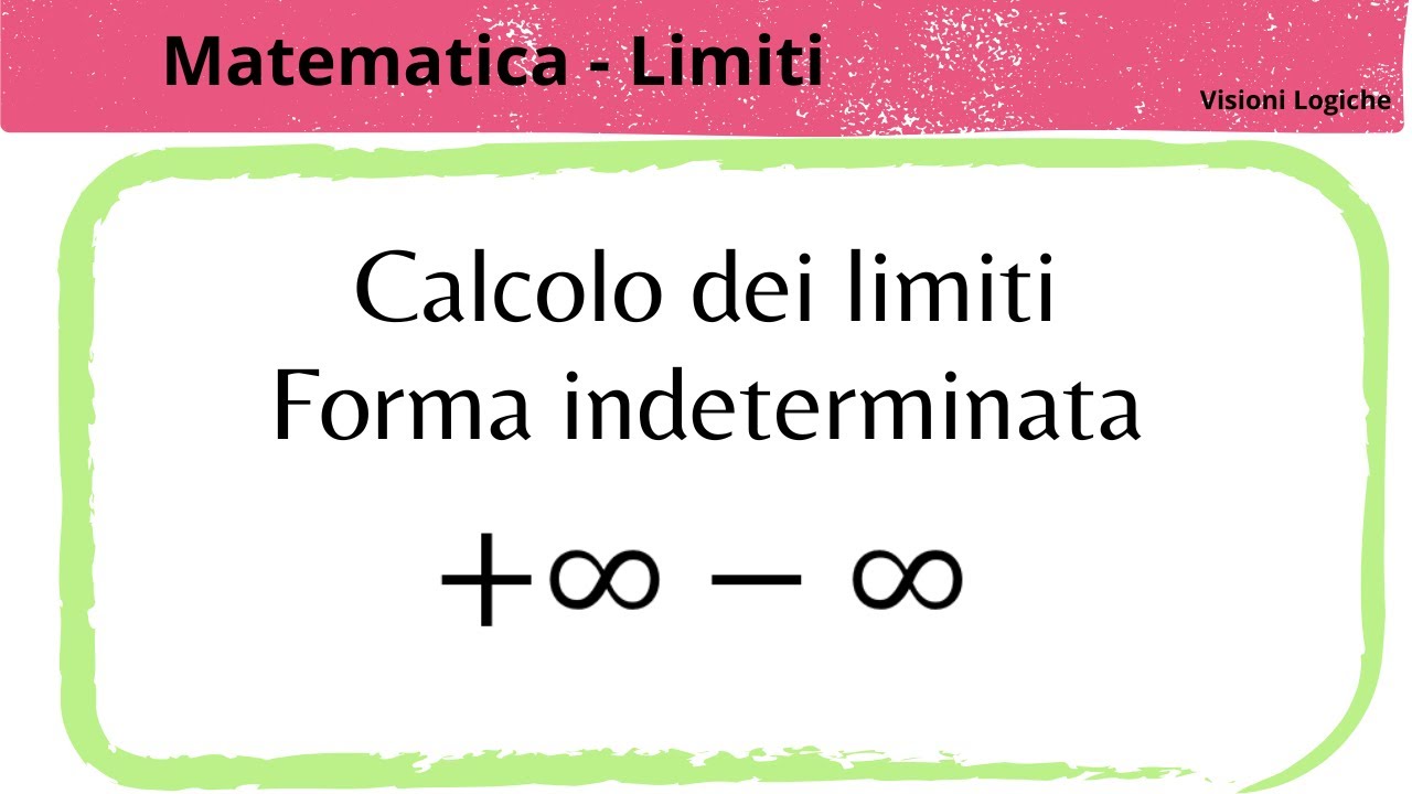 Limiti: come risolvere la forma indeterminata più infinito meno infinito
