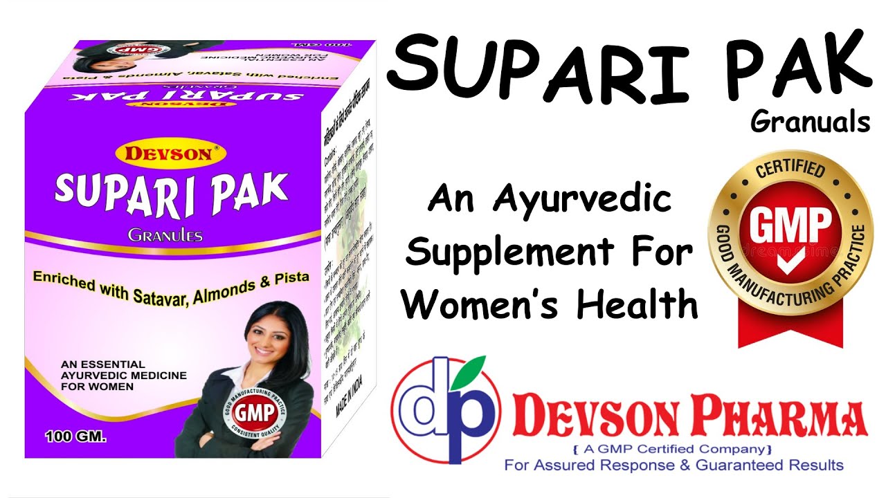 Supari Pak Granuals An Essential Ayurvedic Medicine For Women