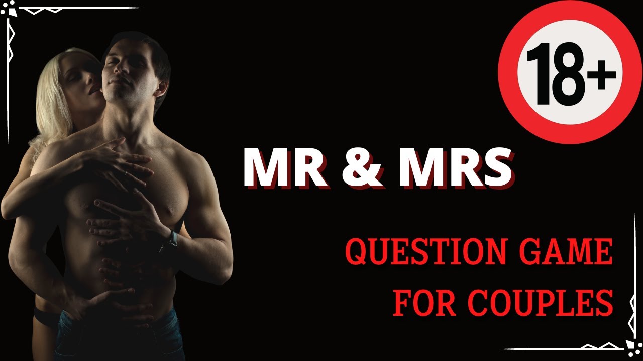 Naughty Mr and Mrs - Play Along Game Questions For Couples