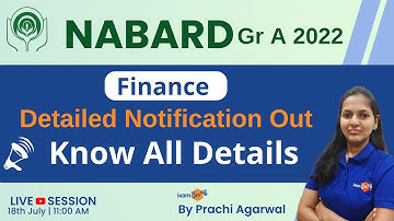 NABARD Gr A Finance Detailed Notification Out | Know All Details | By Prachi Agarwal