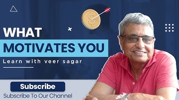 What Motivates You  || Learn With Veer Sagar