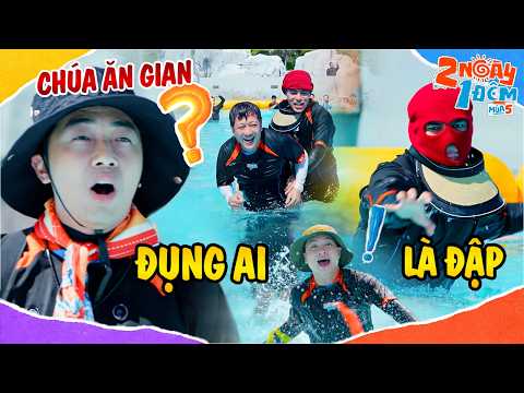 2 NGÀY 1 ĐÊM MÙA 5: CHÚA ĂN GIAN Cris Phan khơi nguồn CƠN THỊNH NỘ của Dương Lâm, đụng ai là XỬ HẾT