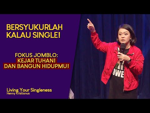 JOMBLO HARUS TETAP BERKUALITAS! - Desperado Jomblo - Henny Kristianus