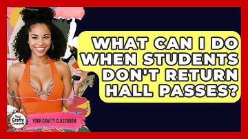 What Can I Do When Students Don