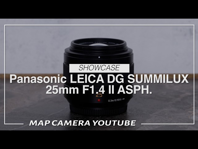 Panasonic LEICA DG SUMMILUX 25mm F1.4 II ASPH. [Product