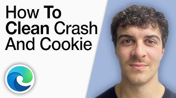 How To Clean Crash and Cookie in Microsoft Edge [2025 Full Guide]