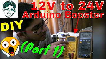 12V to 24V Simplest Boost Converter using Arduino PART 1