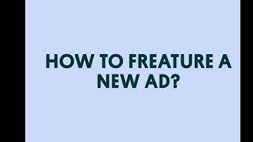 How To Feature A New Ad on OLX?
