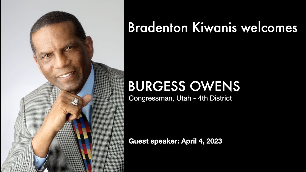 Bradenton Kiwanis Featuring Congressmen Burgess Owens 2023 - YouTube