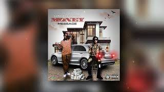 Chopstar ft Akeem Shella - Money Message (Official Audio)