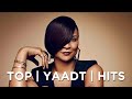 Top Hits | Yaadt Mixtape