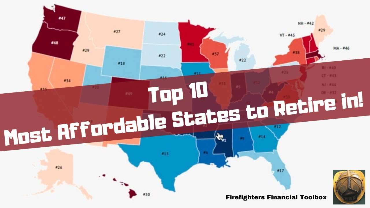 Top 10 Most Affordable States to Retire In! - YouTube