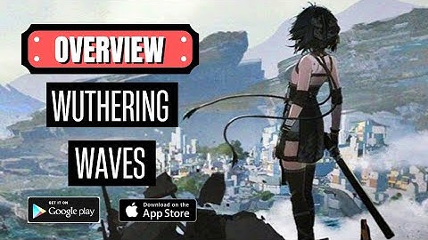 Wuthering Waves MMORPG Gameplay (Overview)