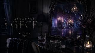 Nsøne - Aynadaki̇ Gece