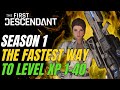The Fastest Way to Level XP 1 40 | The First Descendant