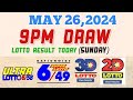 Lotto Result Today 9pm draw May 26, 2024 6/58 6/49 Swertres Ez2 PCSO#lotto