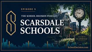 State of the School District Series - Scarsdale, NY