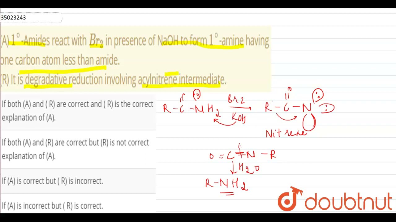 (A) 1^(@)-Amides react with Br_(2) in presence of NaOH... - youtube