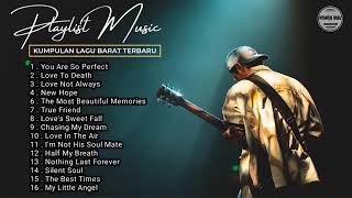 PLAYLIST MUSIC - LAGU BARAT TERBARU BIKIN SEMANGAT