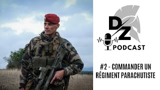Commander un régiment d'infanterie de l'Armée de Terre #Podcast