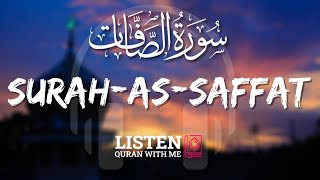 Surah-As-Saffat | Those Who Set the Ranks | The Rangers | Omar Hisham Al Arabi |Listen Quran With Me