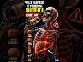 🍺💀Hashtags#shorts #healthfacts #alcohol #viralshorts