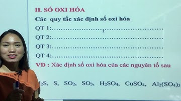 CÁCH VIẾT HÓA TRỊ VÀ XÁC ĐỊNH SỐ OXI HÓA - HÓA 10 PHẢN ỨNG OXI HÓA KHỬ