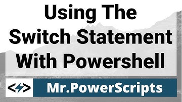Start using the SWITCH statement in Powershell!