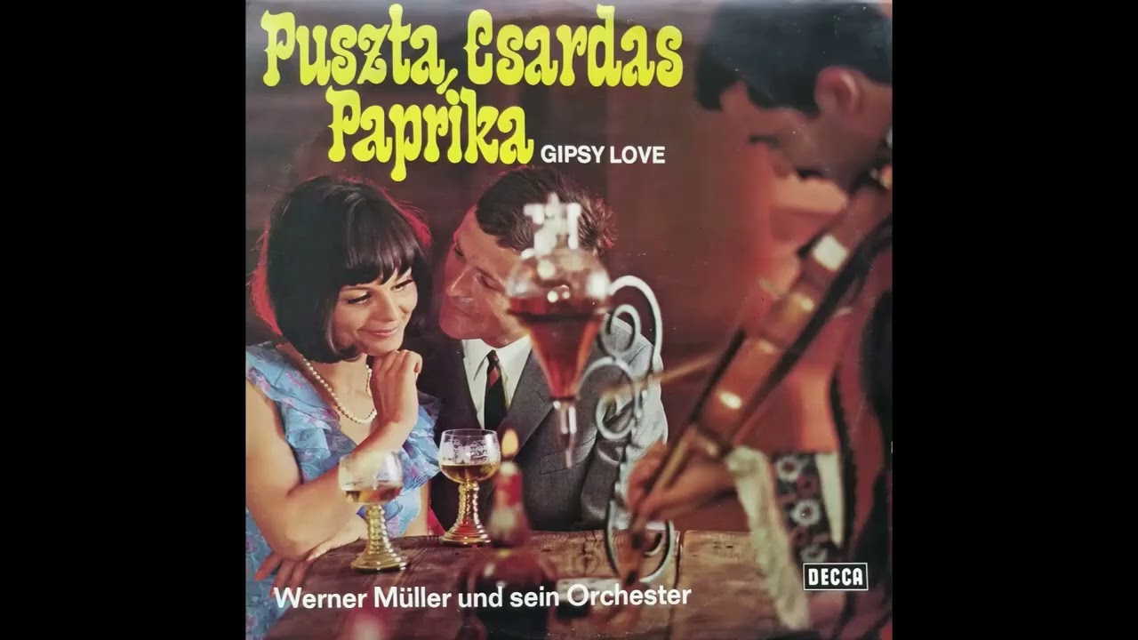 Puszta Csardas Paprika - Werner Müller Orchestra (full album)
