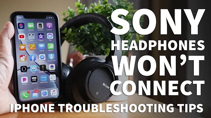 Sony Headphones Not Connecting to iPhone - Sony Wireless Headphones Won’t Connect to Bluetooth