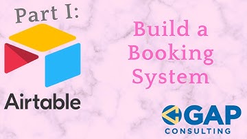 Build an Airtable Booking System (Part 1 of 3)